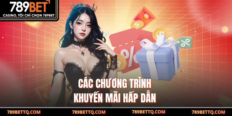 Các chương trình khuyến mãi hấp dẫn 