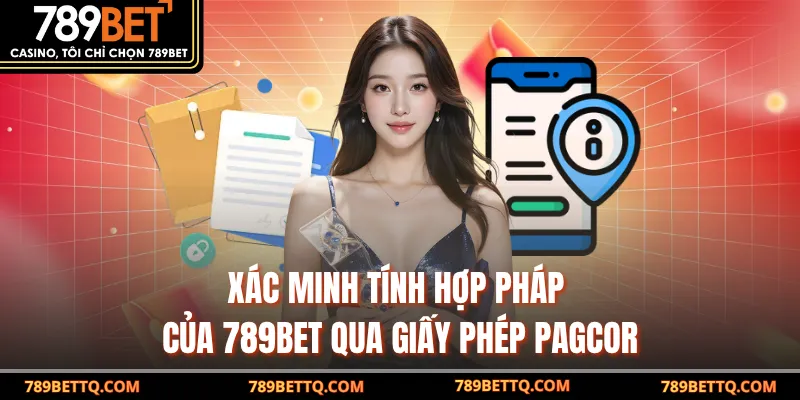 Xác minh tính hợp pháp của nhà cái qua giấy phép PAGCOR